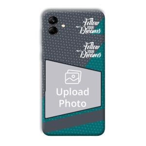 Follow Your Dreams Customized Printed Back Cover for Samsung Galaxy M04