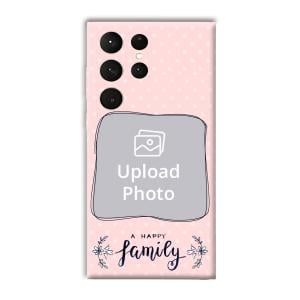Happy Family Customized Printed Back Cover for Samsung Galaxy S23 Ultra