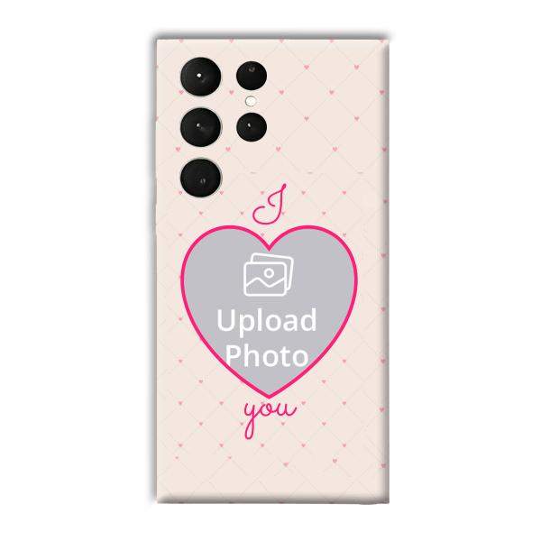 I Love You Customized Printed Back Cover for Samsung Galaxy S23 Ultra