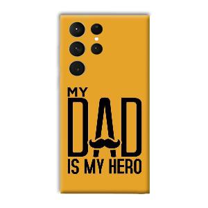 My Dad  Phone Customized Printed Back Cover for Samsung Galaxy S23 Ultra