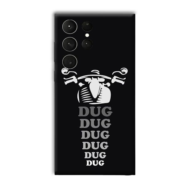 Dug Phone Customized Printed Back Cover for Samsung Galaxy S23 Ultra