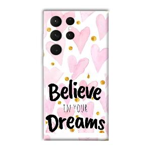 Believe Phone Customized Printed Back Cover for Samsung Galaxy S23 Ultra