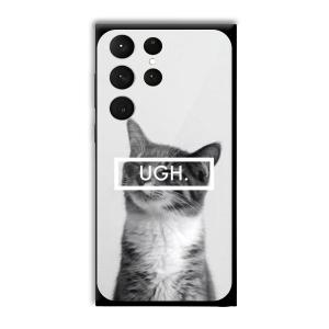 UGH Irritated Cat Customized Printed Glass Back Cover for Samsung Galaxy S23 Ultra