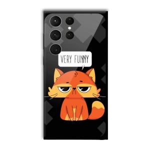 Very Funny Sarcastic Customized Printed Glass Back Cover for Samsung Galaxy S23 Ultra
