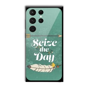 Seize the Day Customized Printed Glass Back Cover for Samsung Galaxy S23 Ultra