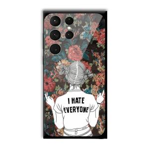 I Hate Everyone Customized Printed Glass Back Cover for Samsung Galaxy S23 Ultra