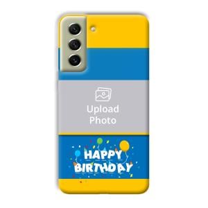 Happy Birthday Customized Printed Back Cover for Samsung Galaxy S21 FE