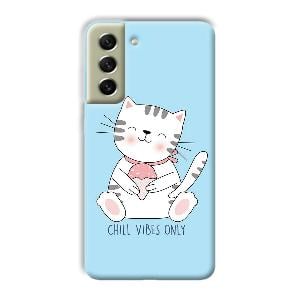 Chill Vibes Phone Customized Printed Back Cover for Samsung Galaxy S21 FE