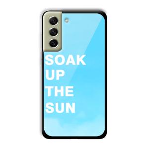 Soak Up The Sun Customized Printed Glass Back Cover for Samsung Galaxy S21 FE