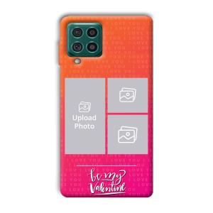 To My Valentine Customized Printed Back Cover for Samsung Galaxy F62