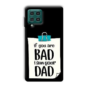 Dad Quote Phone Customized Printed Back Cover for Samsung Galaxy F62