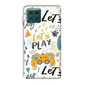 Let's Play Phone Customized Printed Back Cover for Samsung Galaxy F62