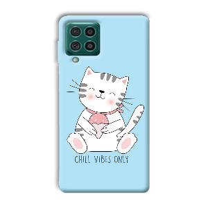 Chill Vibes Phone Customized Printed Back Cover for Samsung Galaxy F62