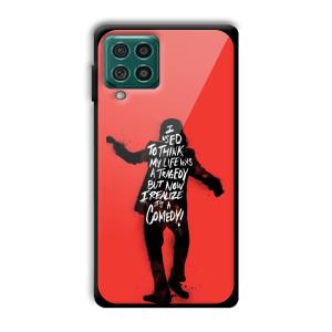 Joker Life Quote Customized Printed Glass Back Cover for Samsung Galaxy F62