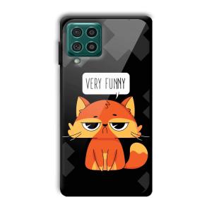 Very Funny Sarcastic Customized Printed Glass Back Cover for Samsung Galaxy F62