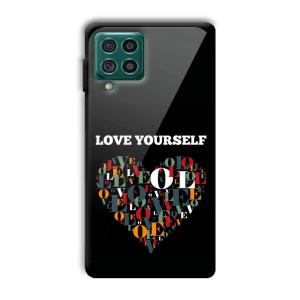 Love Yourself Customized Printed Glass Back Cover for Samsung Galaxy F62