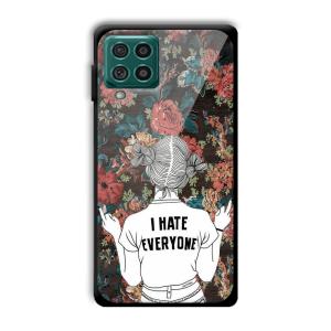 I Hate Everyone Customized Printed Glass Back Cover for Samsung Galaxy F62