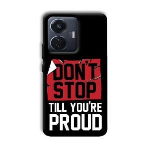 Don't Stop Phone Customized Printed Back Cover for Vivo T1