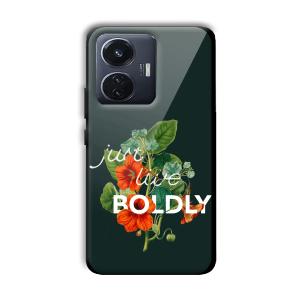 Just Live Boldly Customized Printed Glass Back Cover for Vivo T1