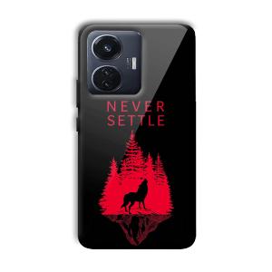 Never Settle Customized Printed Glass Back Cover for Vivo T1
