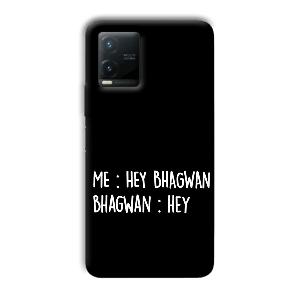 Hey Bhagwan Phone Customized Printed Back Cover for Vivo T1x