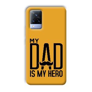 My Dad  Phone Customized Printed Back Cover for Vivo V21