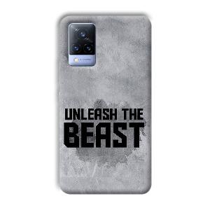Unleash The Beast Phone Customized Printed Back Cover for Vivo V21
