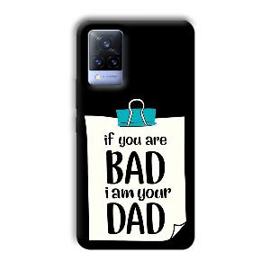 Dad Quote Phone Customized Printed Back Cover for Vivo V21