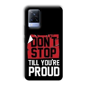 Don't Stop Phone Customized Printed Back Cover for Vivo V21