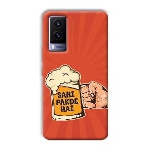Sahi Pakde Hai Phone Customized Printed Back Cover for Vivo V21e