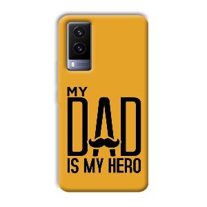 My Dad  Phone Customized Printed Back Cover for Vivo V21e