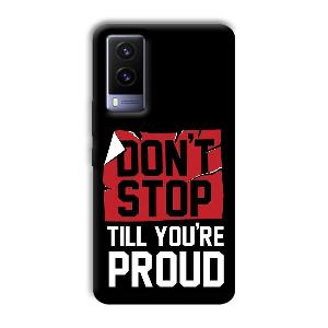 Don't Stop Phone Customized Printed Back Cover for Vivo V21e