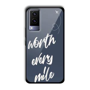 Worth Every Mile Customized Printed Glass Back Cover for Vivo V21e