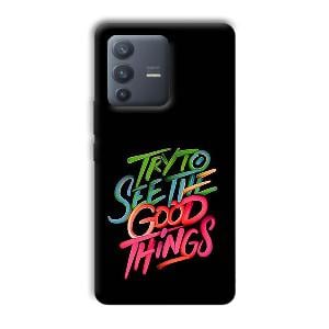Good Things Quote Phone Customized Printed Back Cover for Vivo V23 Pro