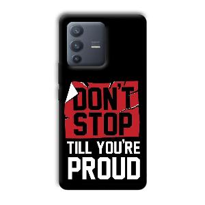 Don't Stop Phone Customized Printed Back Cover for Vivo V23 Pro