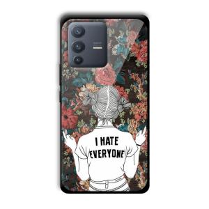 I Hate Everyone Customized Printed Glass Back Cover for Vivo V23 Pro