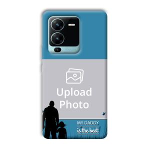 Daddy Is The Best Customized Printed Back Cover for Vivo V25 Pro