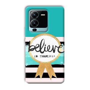 Believe in Yourself Phone Customized Printed Back Cover for Vivo V25 Pro