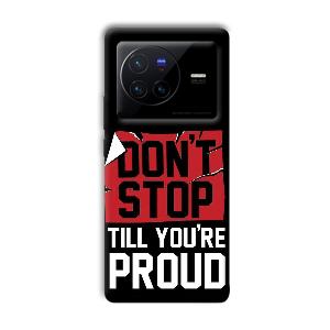 Don't Stop Phone Customized Printed Back Cover for Vivo X80