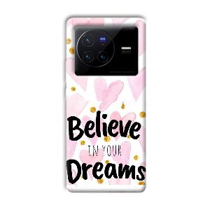 Believe Phone Customized Printed Back Cover for Vivo X80