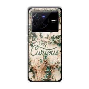 Stay Curious Customized Printed Glass Back Cover for Vivo X80 Pro