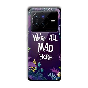 We are All Mad Here Customized Printed Glass Back Cover for Vivo X80 Pro