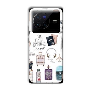 Eat Sleep Breathe Travel Customized Printed Glass Back Cover for Vivo X80 Pro