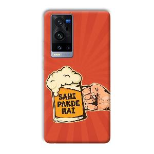 Sahi Pakde Hai Phone Customized Printed Back Cover for Vivo X60 Pro Plus