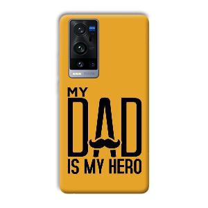 My Dad  Phone Customized Printed Back Cover for Vivo X60 Pro Plus