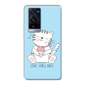 Chill Vibes Phone Customized Printed Back Cover for Vivo X60 Pro Plus