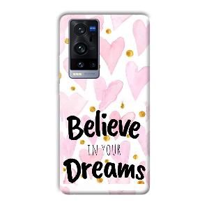 Believe Phone Customized Printed Back Cover for Vivo X60 Pro Plus