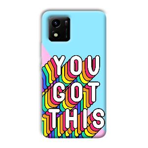 You Got This Phone Customized Printed Back Cover for Vivo Y01