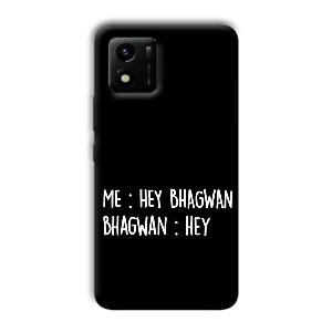 Hey Bhagwan Phone Customized Printed Back Cover for Vivo Y01
