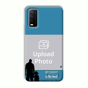 Daddy Is The Best Customized Printed Back Cover for Vivo Y12G